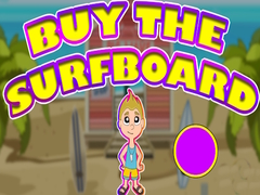 Gioco Buy The Surfboard