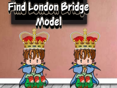 Gioco Find London Bridge Model