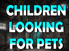 Gioco Children Looking for Pets