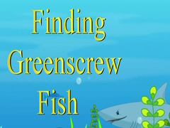 Gioco Finding Greenscrew Fish