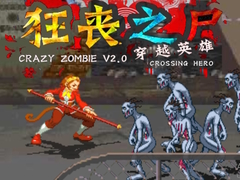 Gioco Crazy Zombie V 2.0 Crossing Hero