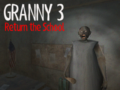 Gioco Granny 3 Return the School