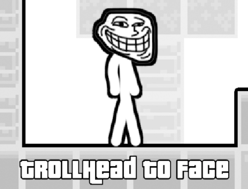 Gioco Troll Testa a faccia 