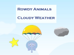 Gioco Rowdy Animals Cloudy Weather