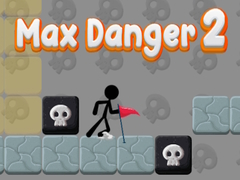 Gioco Max Danger 2