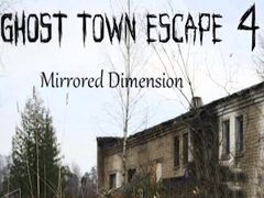 Gioco Ghost Town Escape 4 Mirrored Dimension