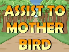 Gioco Assist to Mother Bird