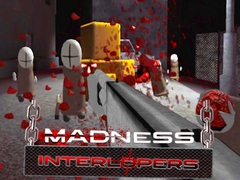 Gioco Madness Interlopers