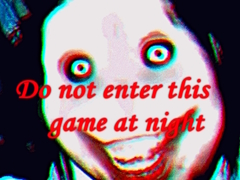 Gioco Do not enter this game at night