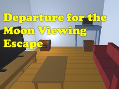 Gioco Departure for the Moon Viewing Escape