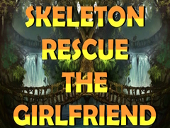 Gioco Skeleton Rescue the Girlfriend