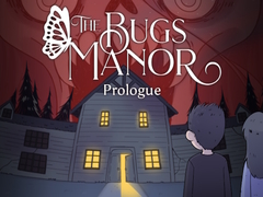 Gioco The Bugs Manor Prologue