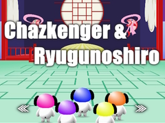 Gioco Chazkenger & Ryugunoshiro