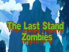 Gioco The Last Stand Zombies