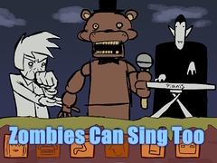 Gioco Zombies Can Sing Too