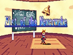 Gioco Fist of the Neverwake