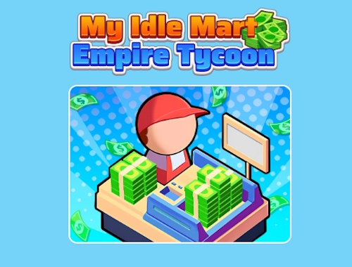 Gioco Il mio magnate dell'Impero Idle Mart 