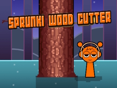 Gioco Sprunki Wood Cutter