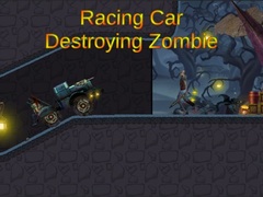 Gioco Racing Car Destroying Zombie