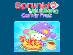 Gioco Sprunki Mukbang Candy Fruit 