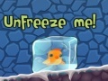Gioco Unfreeze Me! 