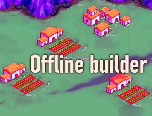 Gioco Costruttore offline .