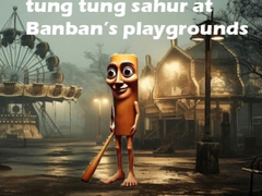 Gioco Tung Tung Sahur at Banban Playgrounds
