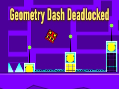 Gioco Geometry Dash Deadlocked