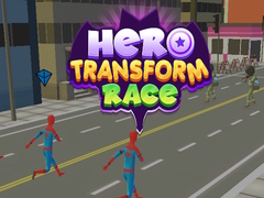 Gioco Hero Transform Race