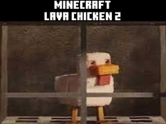 Gioco Minecraft lava chicken 2