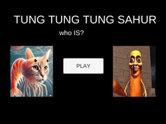 Gioco Tung Tung Tung Sahur Who Is?