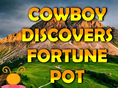 Gioco Cowboy Discovers Fortune Pot