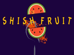 Gioco Shish Fruit