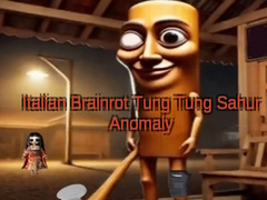 Gioco Italian Brainrot Tung Tung Sahur Anomaly