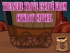 Gioco Treasure Trove Escape from Cowboy Capital