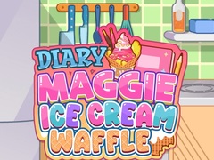 Gioco Diary Maggie: Ice Cream Waffle