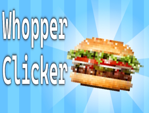 Gioco Clicker Whopper .