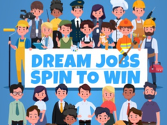 Gioco Dream Jobs Spin To Win
