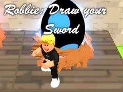 Gioco Robbie: Draw your Sword
