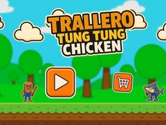Gioco Trallero Tung Tung Chicken