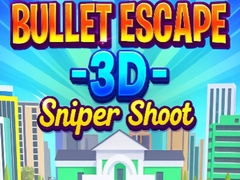 Gioco Bullet Escape 3D Sniper Shoot