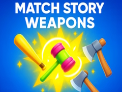 Gioco Match Story Weapons