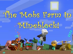 Gioco The Mobs Farm in Mineblock!