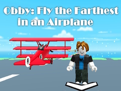 Gioco Obby: Fly the Farthest in an Airplane