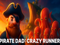 Gioco Pirate Dad: Crazy Runner