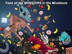 Gioco Feed all the MONSTERS in the Mineblock