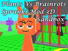 Gioco Plants Vs Brainrots Sprunki Mod 3D Sandbox