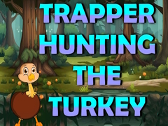 Gioco Trapper Hunting The Turkey