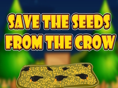 Gioco Save the Seeds from the Crow