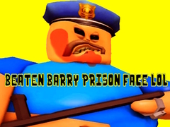 Gioco Beaten Barry Prison Face LOL